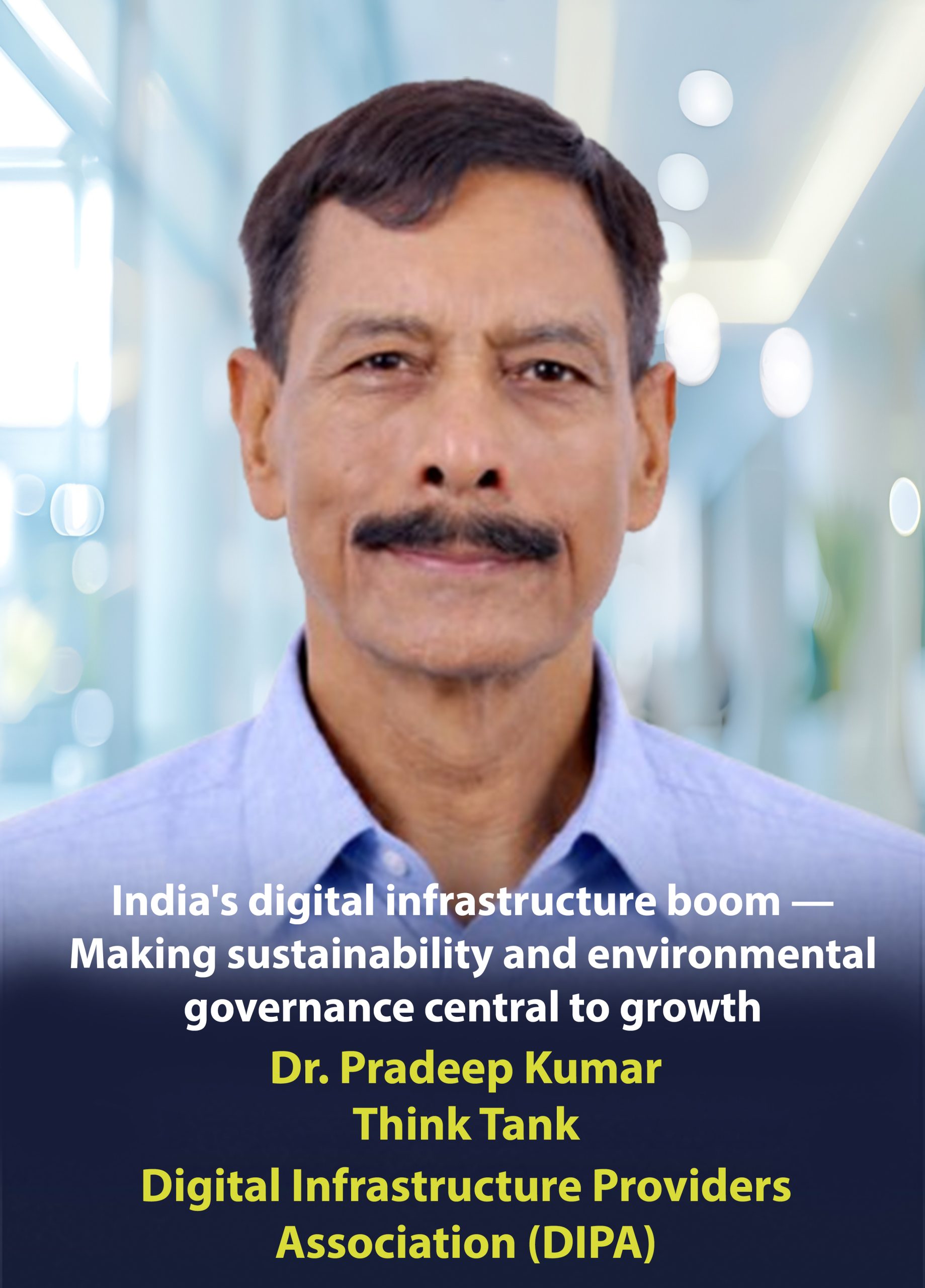 India’s digital infrastructure boom — Making sustainability and environmental governance central to growth