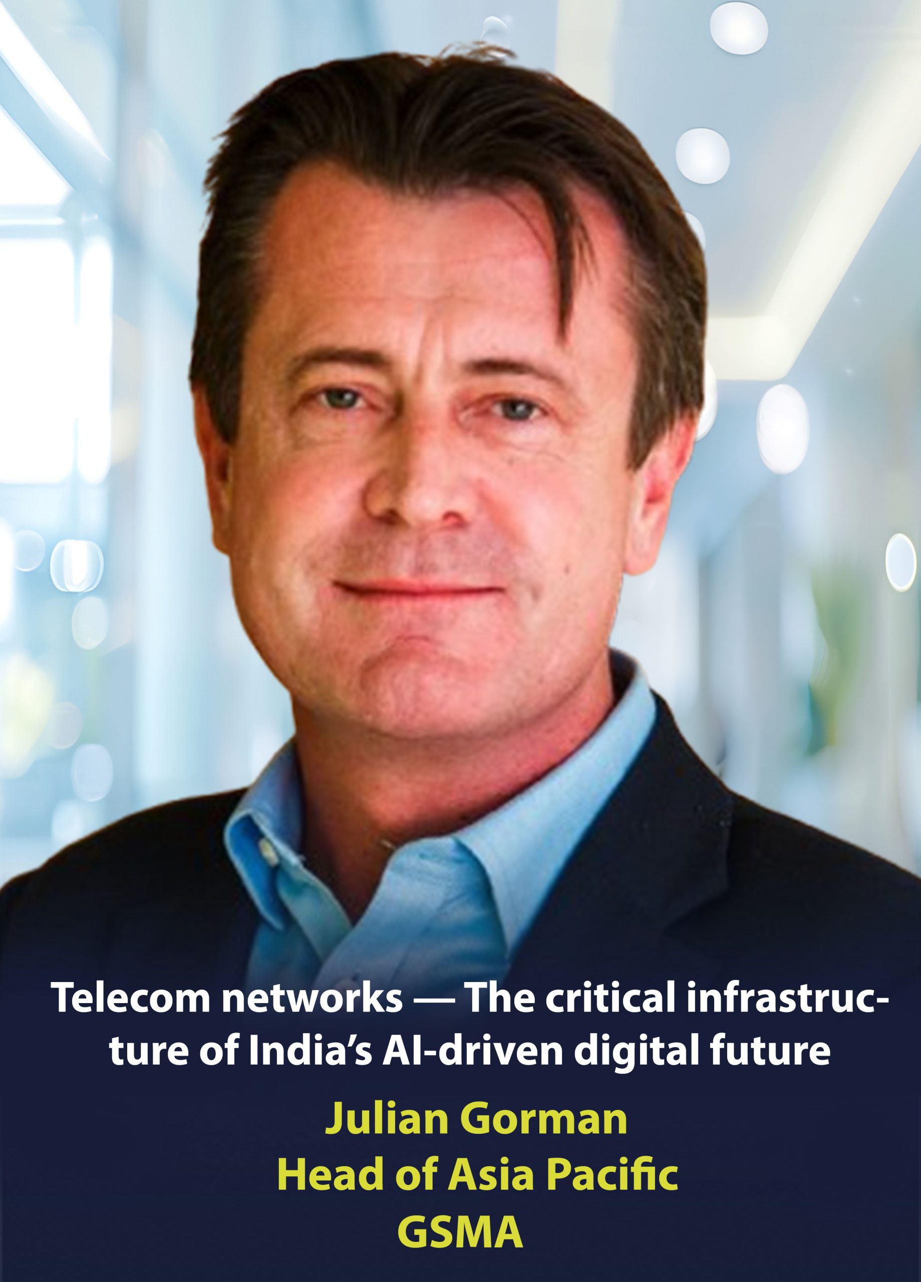 Telecom networks — The critical infrastructure of India’s AI-driven digital future