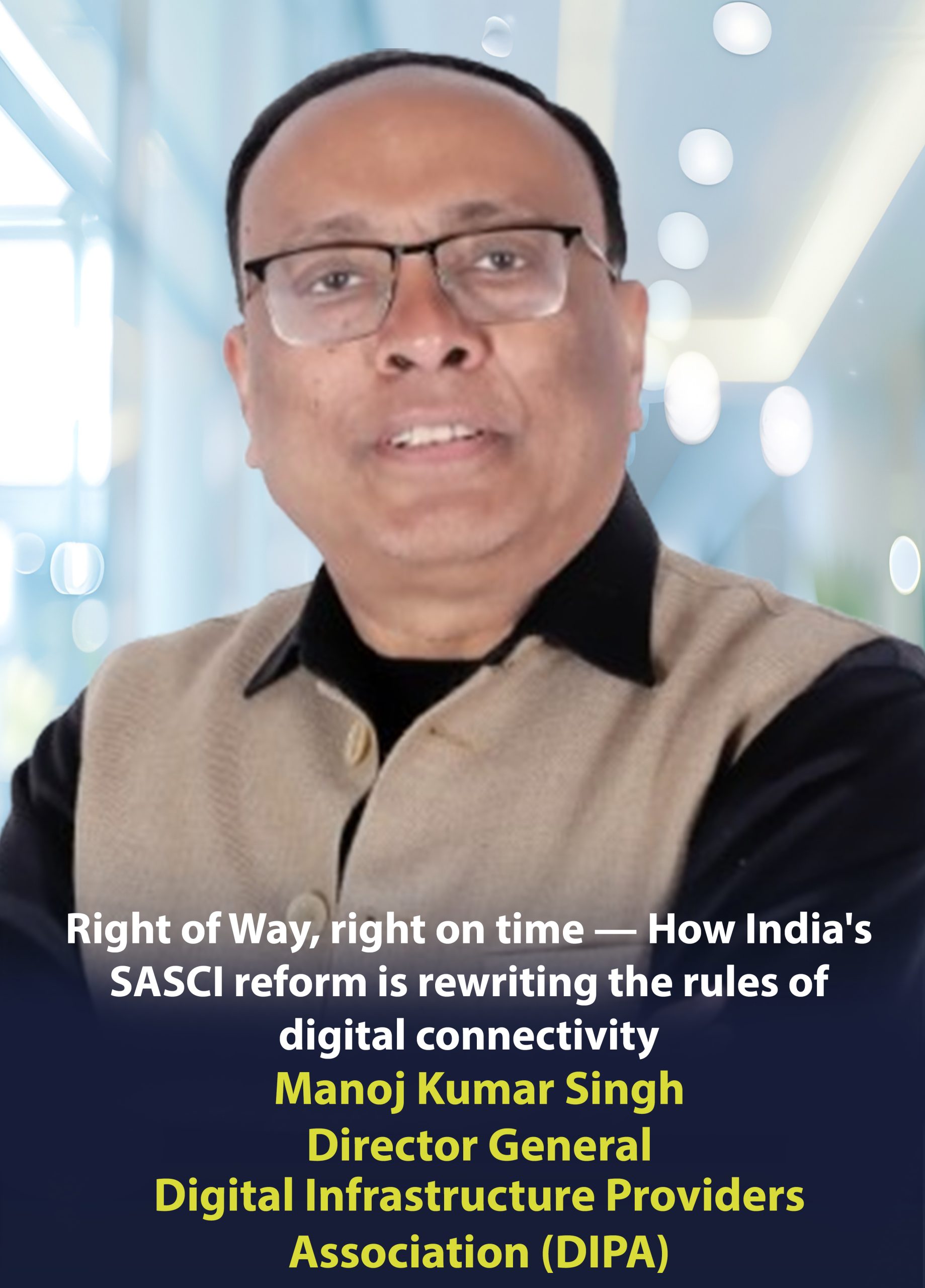 Right of Way, right on time — How India’s SASCI reform is rewriting